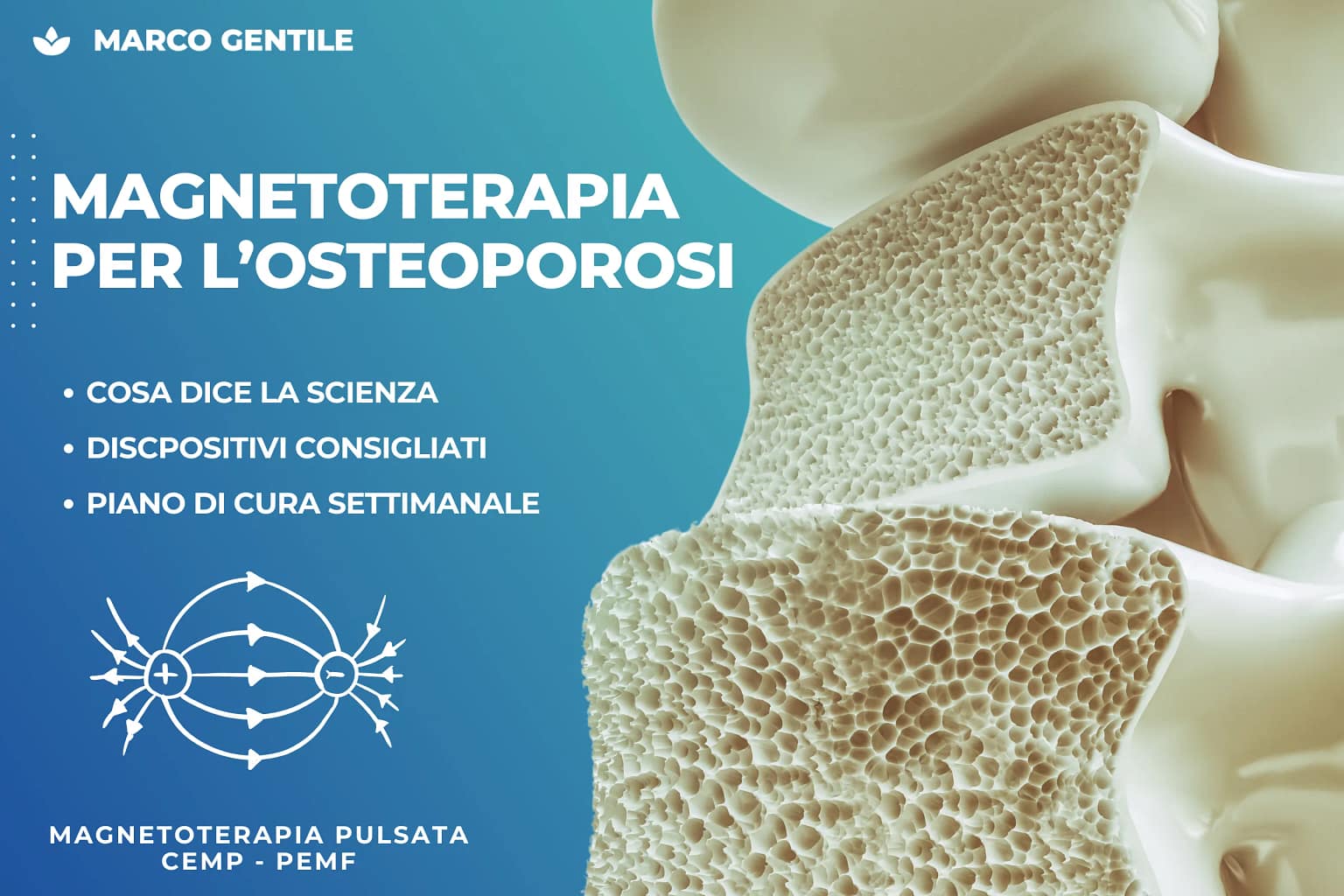 Magnetoterapia per Osteoporosi