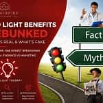 Red Light Therapy Benefits Debunked